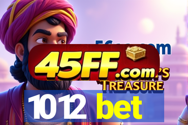 1012 bet